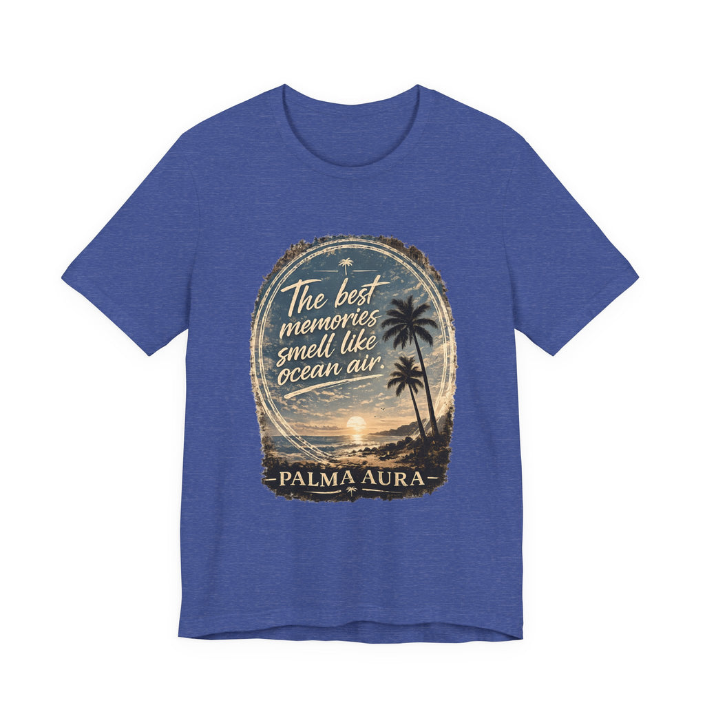 Copy of The best memories smells like ocean air T‑Shirt