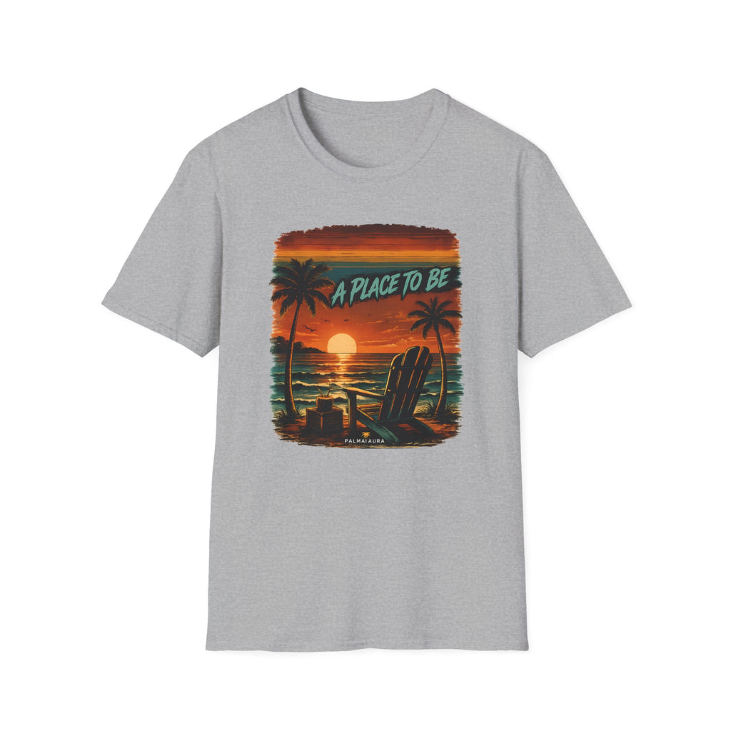 A Place to be T-Shirt