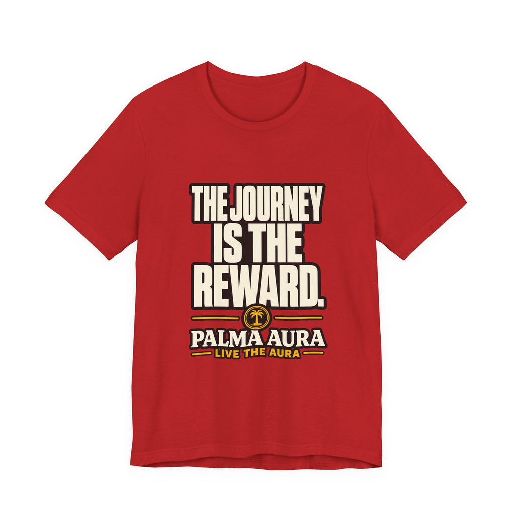 Copy of The Journey is the Reward T‑Shirt