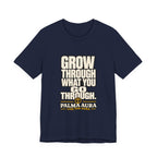 Copy of Grow Through what you go through T‑Shirt