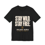 Copy of Stay Wild Stay Free T‑Shirt
