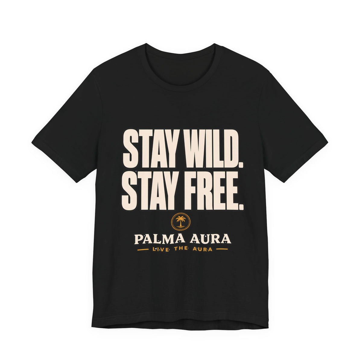 Copy of Stay Wild Stay Free T‑Shirt