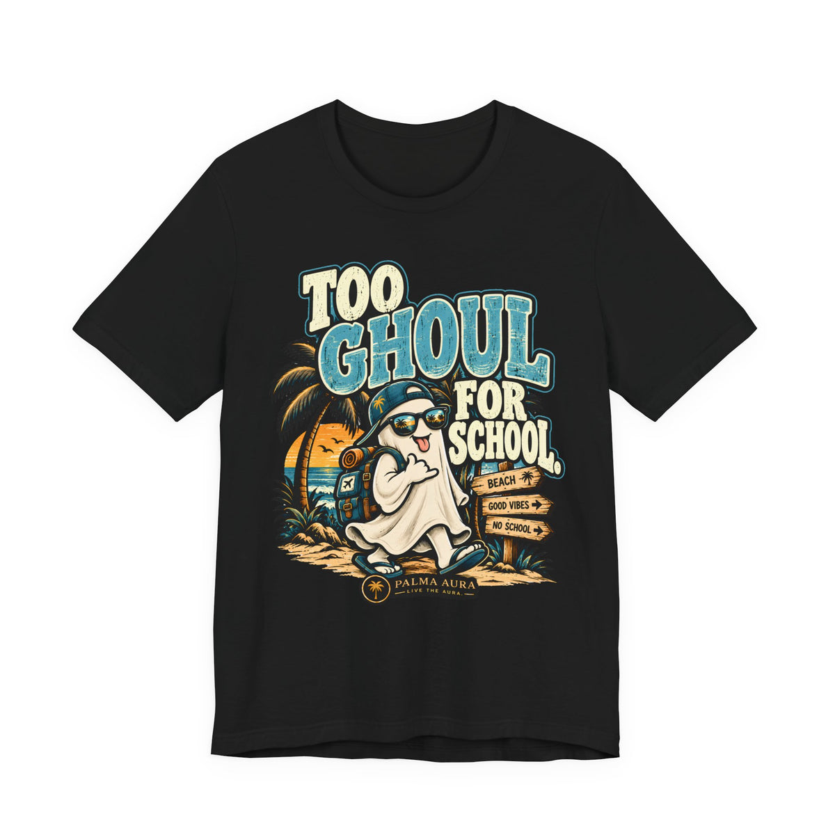 Too Ghoul For School  T-Shirt