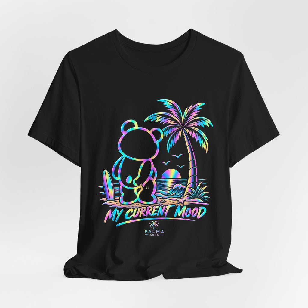 Copy of My Current Mood T‑Shirt