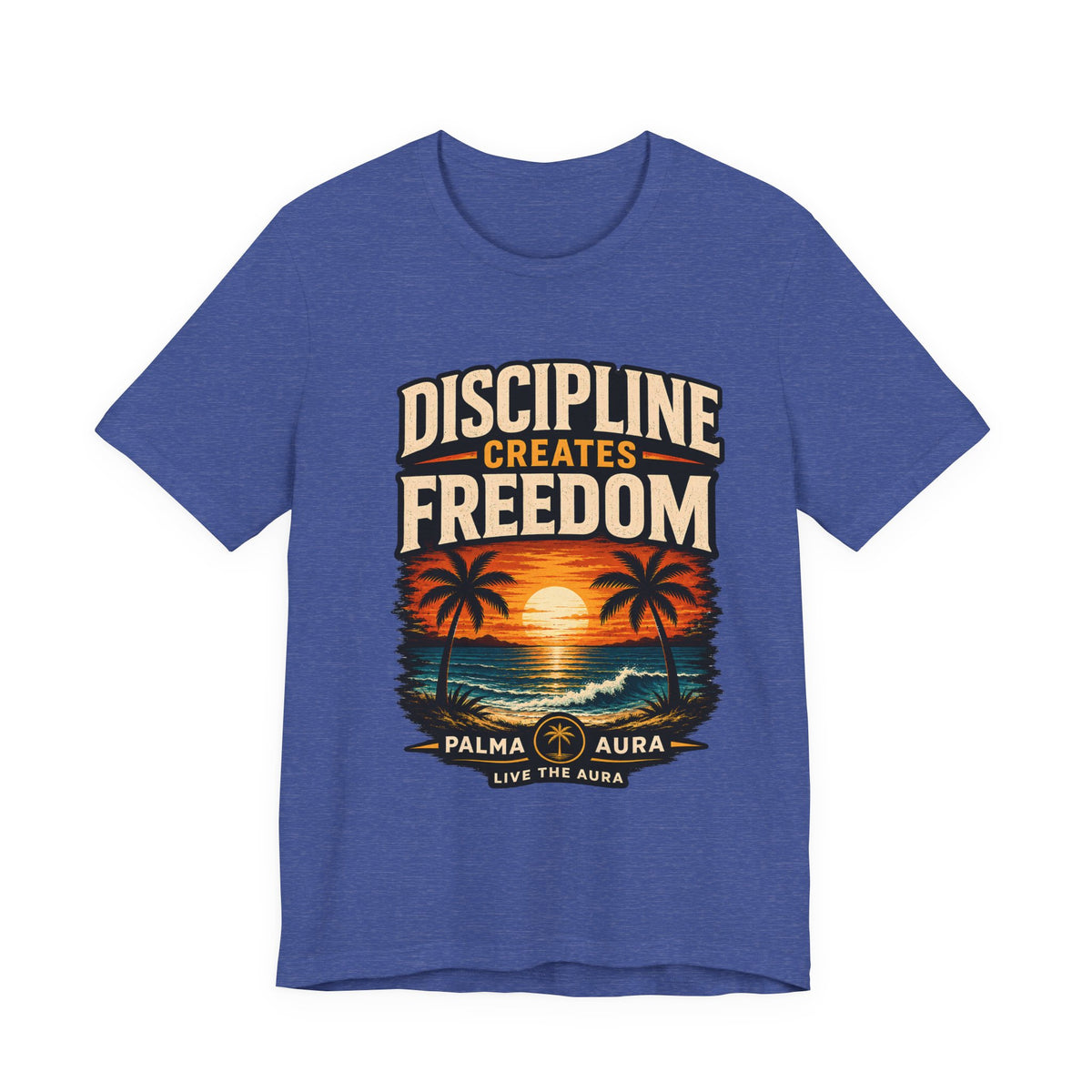 Copy of Discipline creates freedom collection 1 T‑Shirt