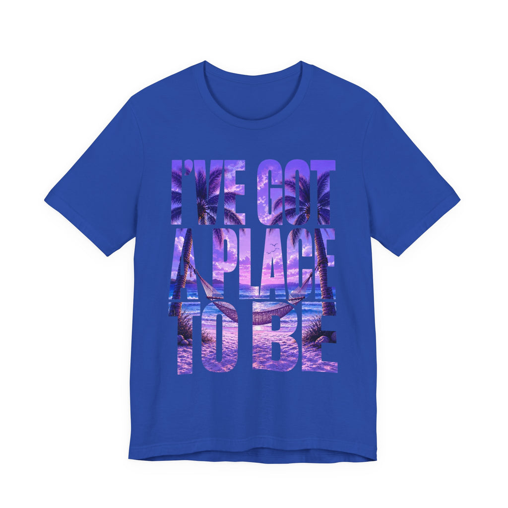 I've got a place to be purple version T‑Shirt