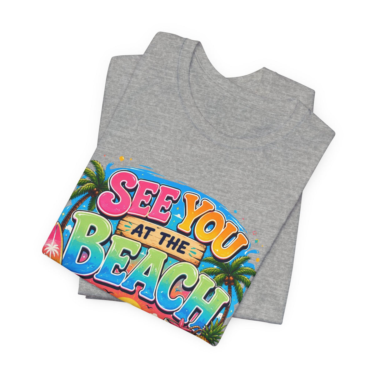 Copy of See You at the Beach T‑Shirt