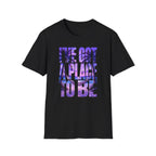 I've got a place to be purple version T-shirt