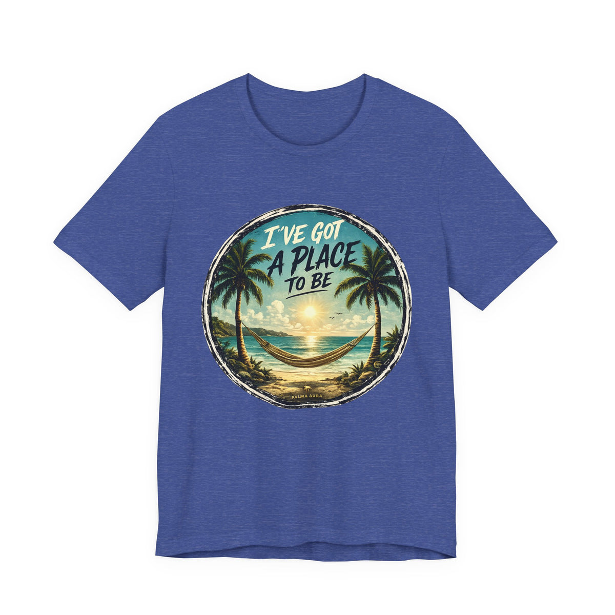 Copy of Copy of Copy of I've got a place to be T‑Shirt