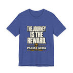 Copy of The Journey is the Reward T‑Shirt