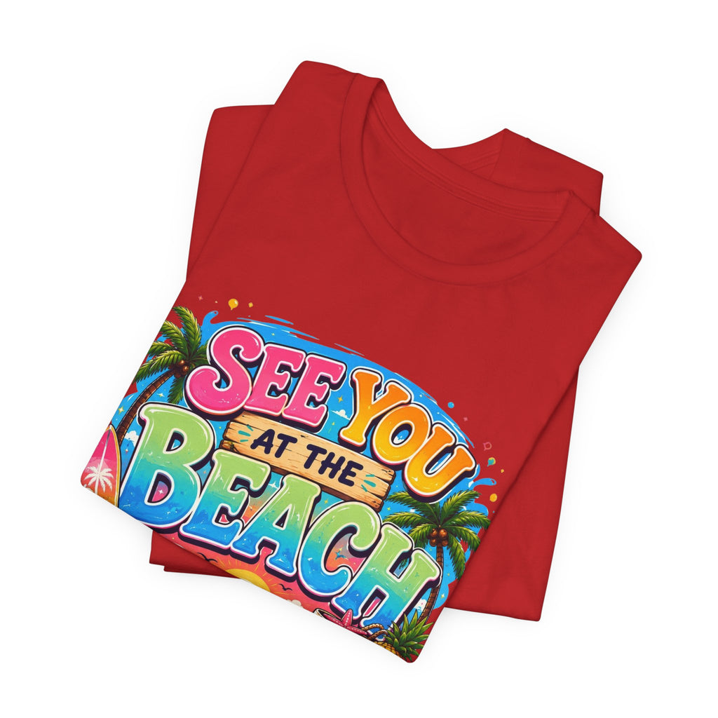 Copy of See You at the Beach T‑Shirt