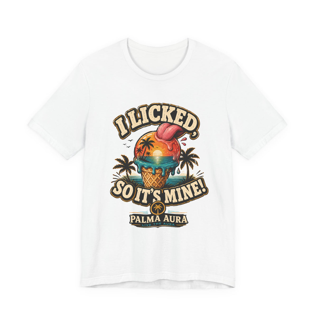 Copy of I licked so it's mine T‑Shirt