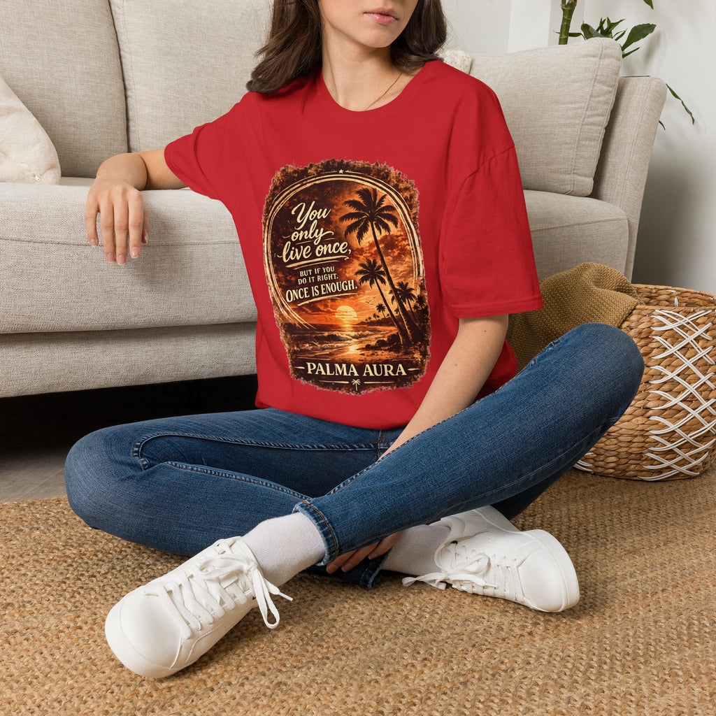 Palma Aura You only live once T-Shirt