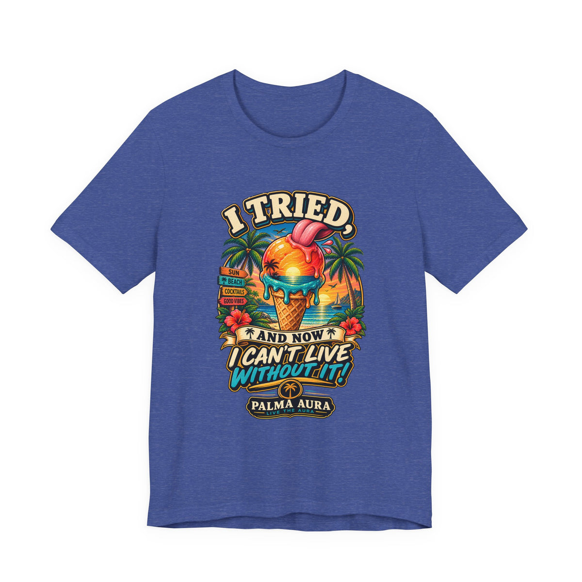 Copy of I Tried and now I can't live without it T‑Shirt