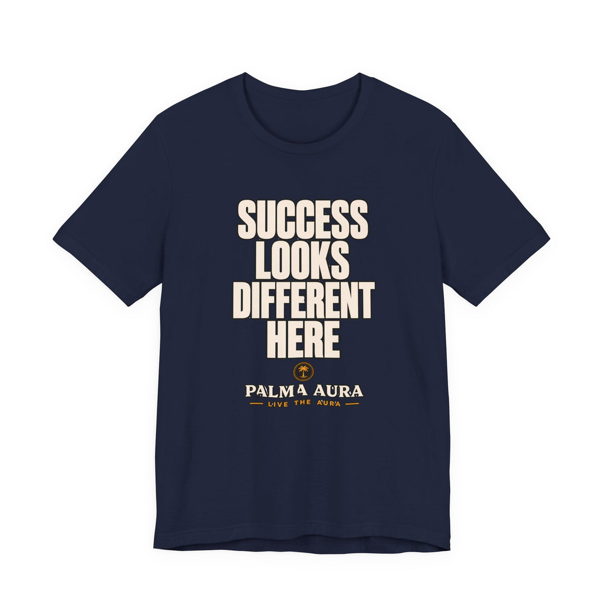 Copy of Success Looks Different Here T‑Shirt