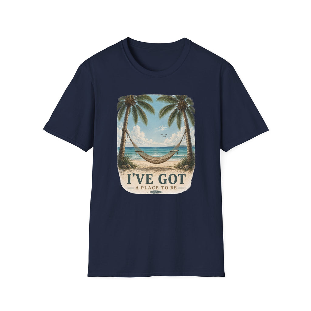 I've got a place to be version 2 T-Shirt