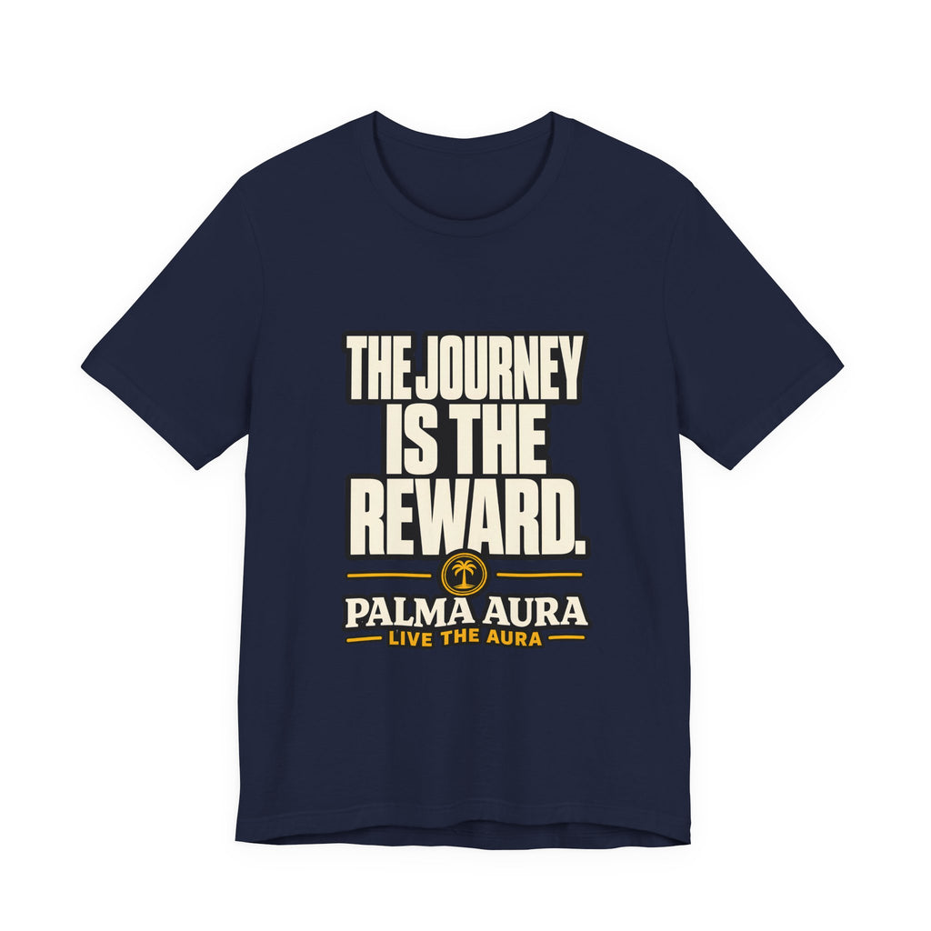 Copy of The Journey is the Reward T‑Shirt