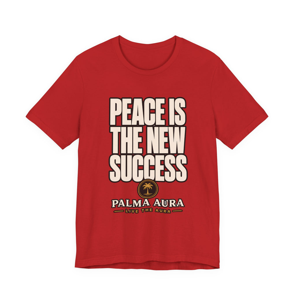 Peace is the new success T‑Shirt