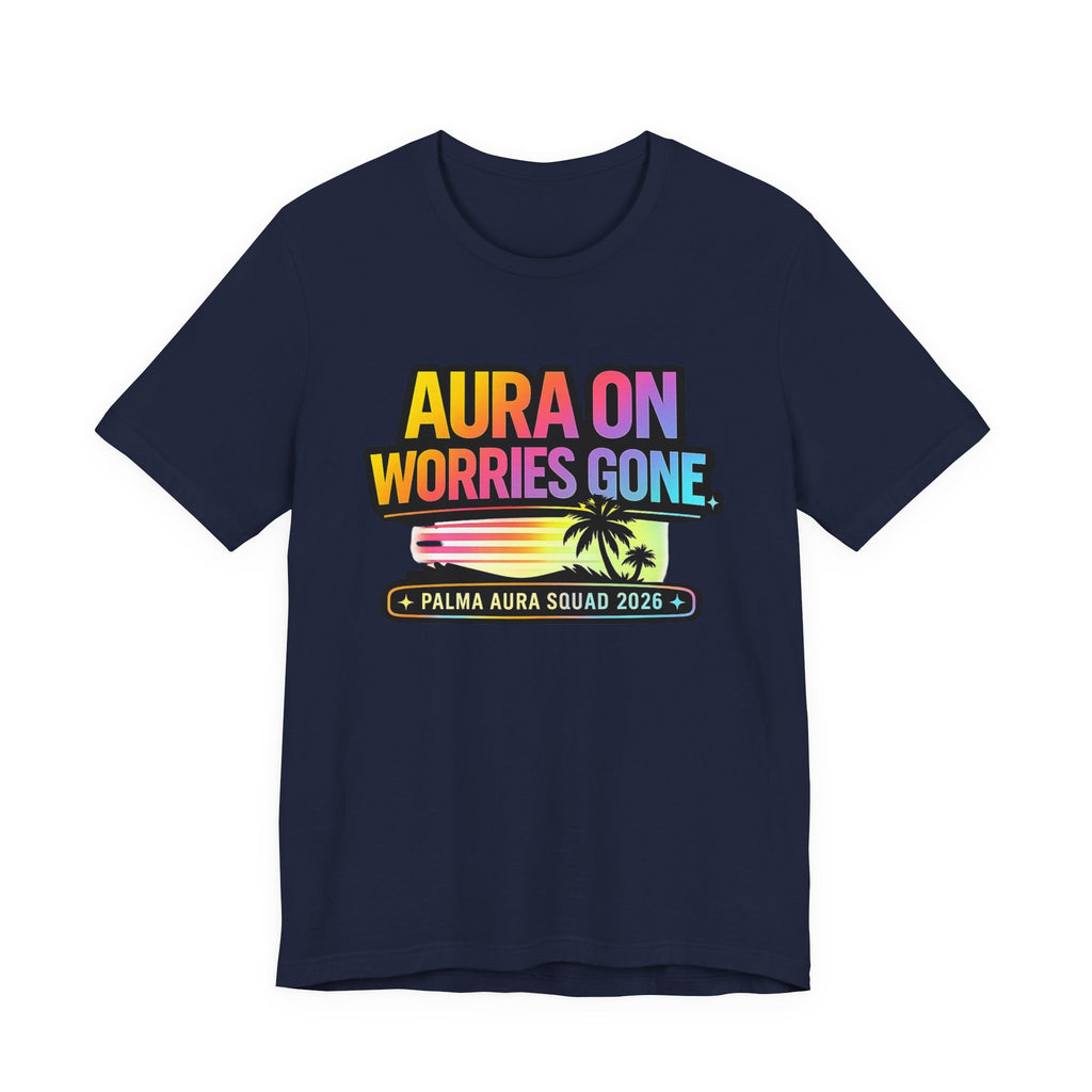 Copy of Aura On Worried Gone T‑Shirt