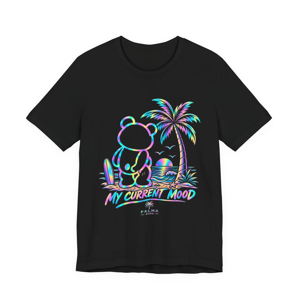 Copy of My Current Mood T‑Shirt