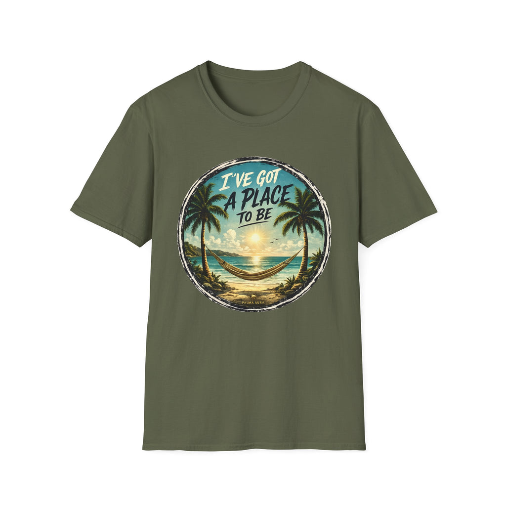 I've got a place to be T-Shirt