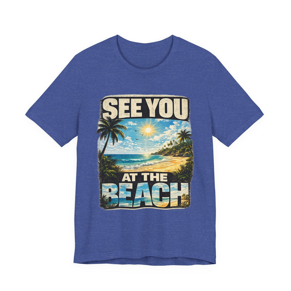 Copy of See you at the beach T‑Shirt