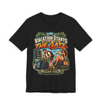 Vacation Starts when He finds the gate T‑Shirt