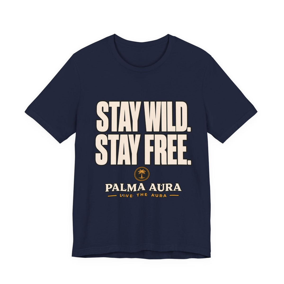 Copy of Stay Wild Stay Free T‑Shirt