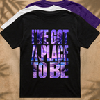 I've got a place to be purple version T‑Shirt