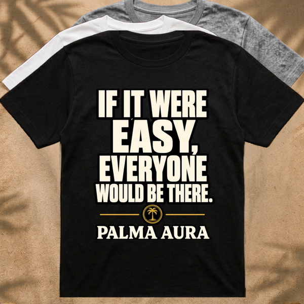If it were Eesy everyone would be here T‑Shirt