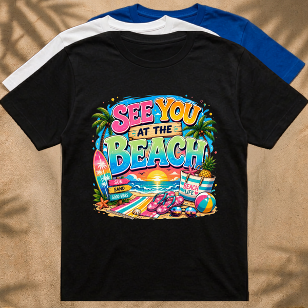 See You at the Beach T‑Shirt