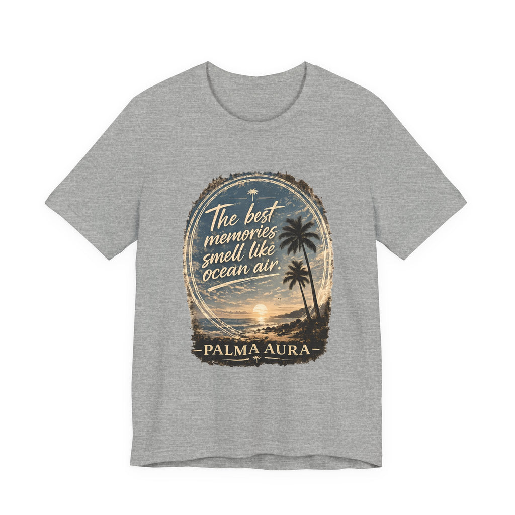 Copy of The best memories smells like ocean air T‑Shirt