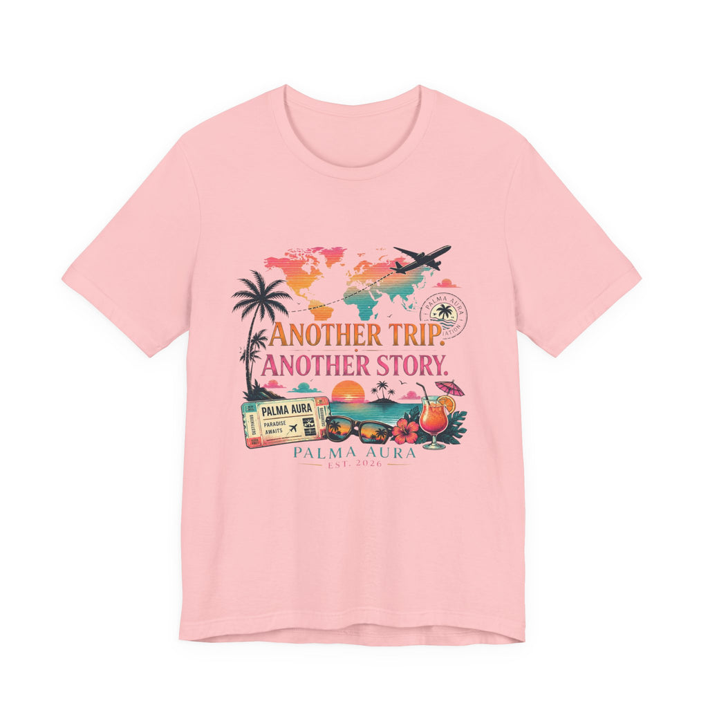 Copy of Another Trip Another Story T‑Shirt