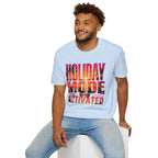 Holiday Mode Activated T-Shirt