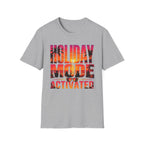 Holiday Mode Activated T-Shirt