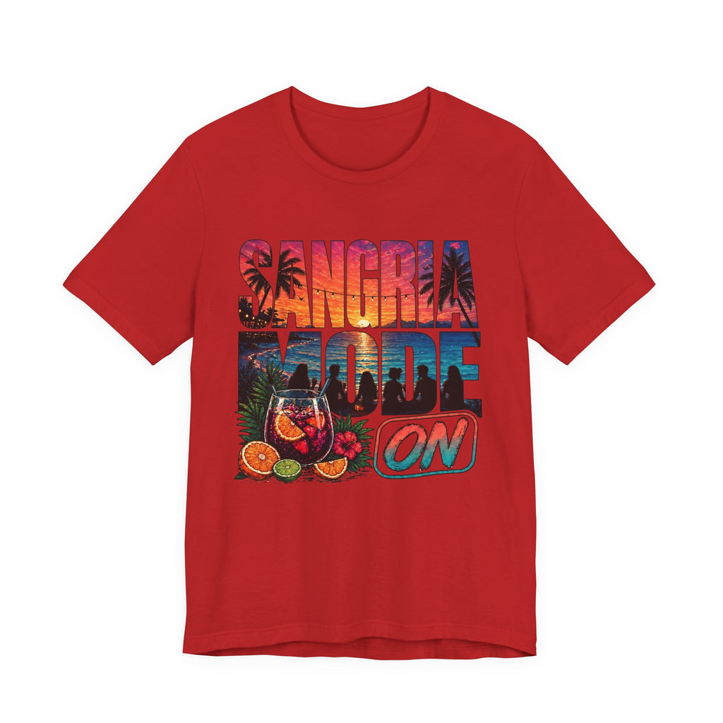 Copy of Sangria Mode On T‑Shirt