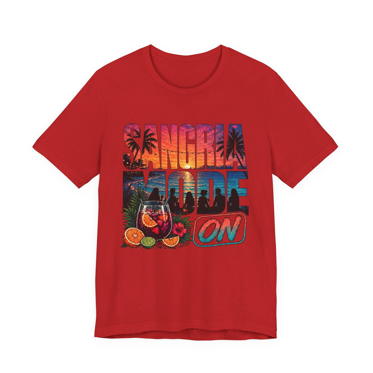 Copy of Sangria Mode On T‑Shirt