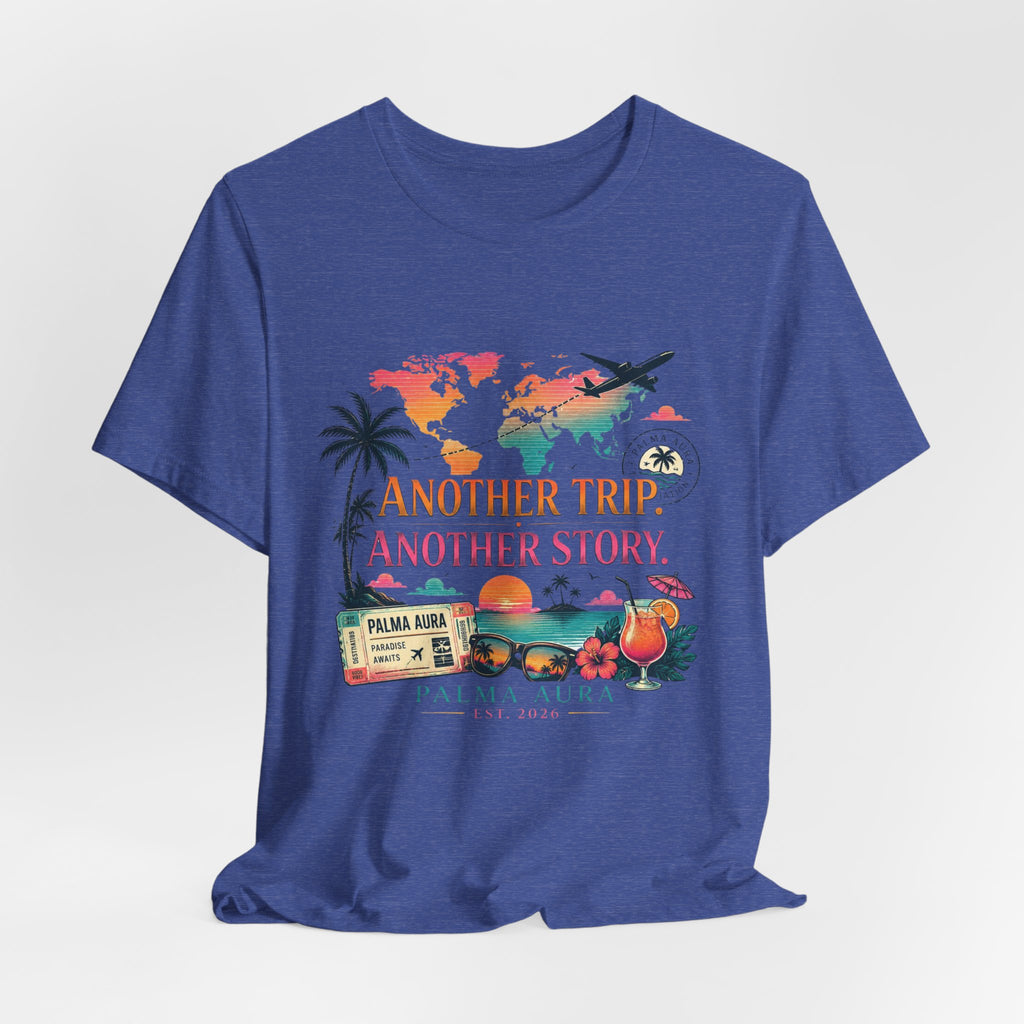 Copy of Another Trip Another Story T‑Shirt