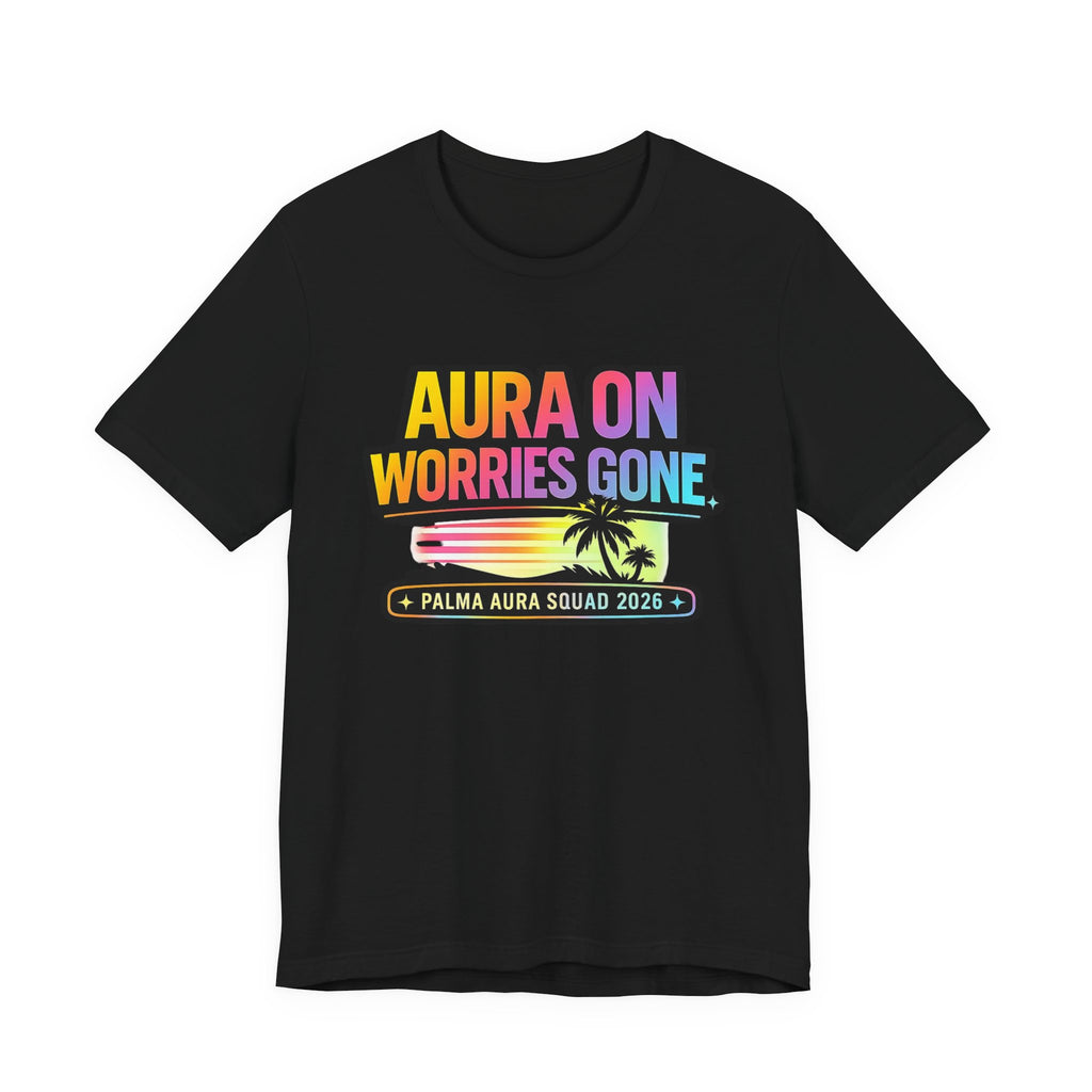 Copy of Aura On Worried Gone T‑Shirt