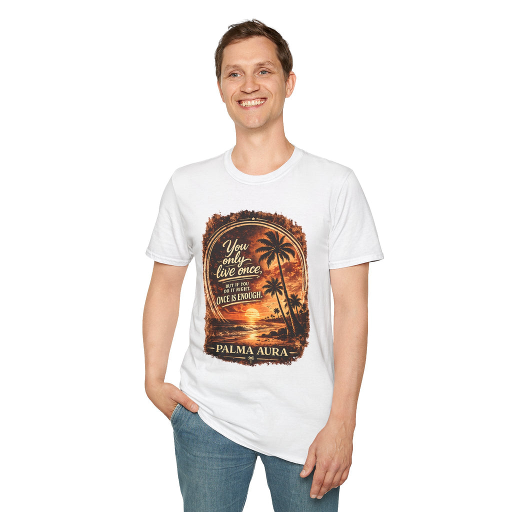 Palma Aura You only live once T-Shirt