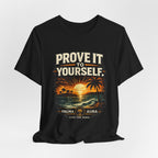 Copy of Prove it to yourself T‑Shirt