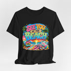 Copy of See You at the Beach T‑Shirt