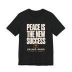 Peace is the new success T‑Shirt