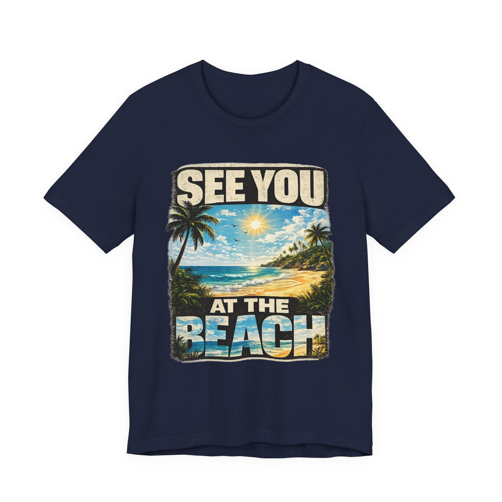 Copy of See you at the beach T‑Shirt