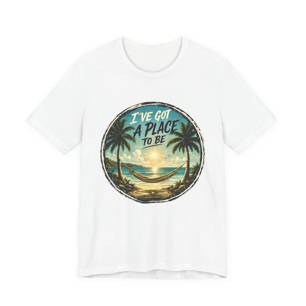 Copy of Copy of Copy of I've got a place to be T‑Shirt