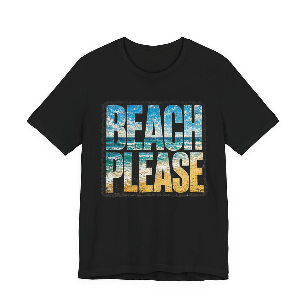 Copy of Beach Please T‑Shirt