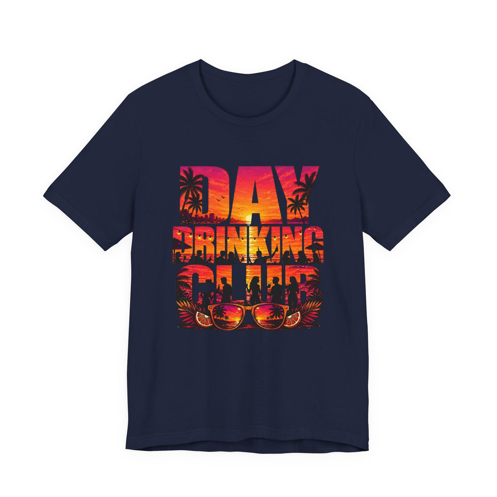 Copy of Day Drinking Club T‑Shirt
