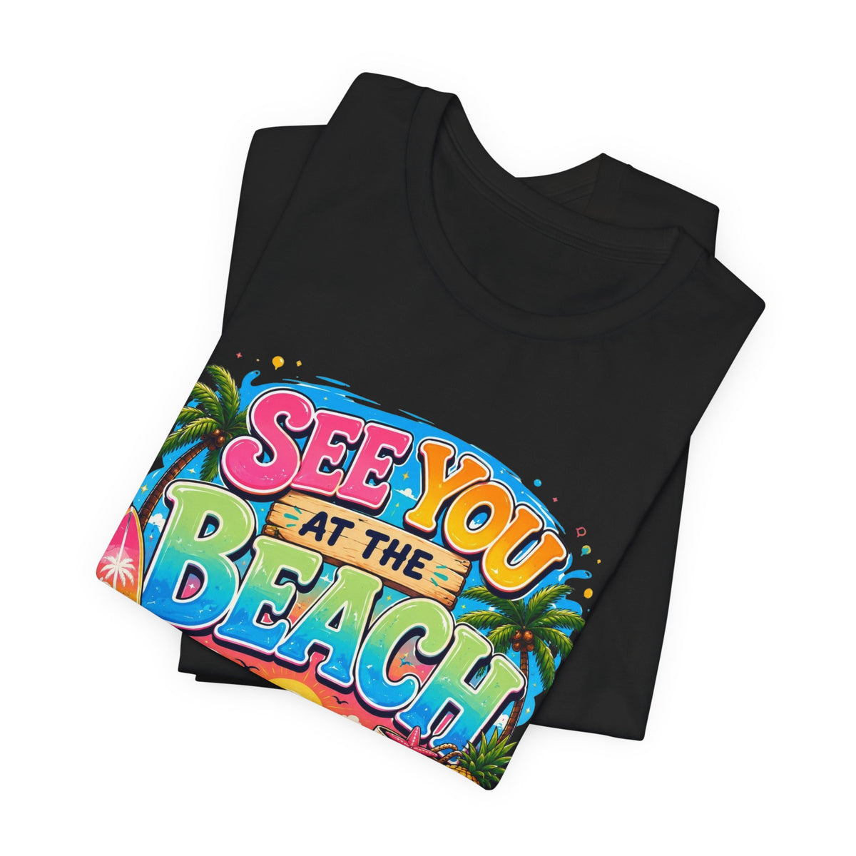 Copy of See You at the Beach T‑Shirt