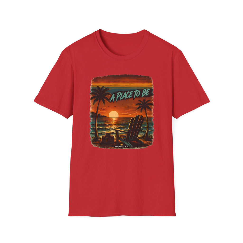 A Place to be T-Shirt
