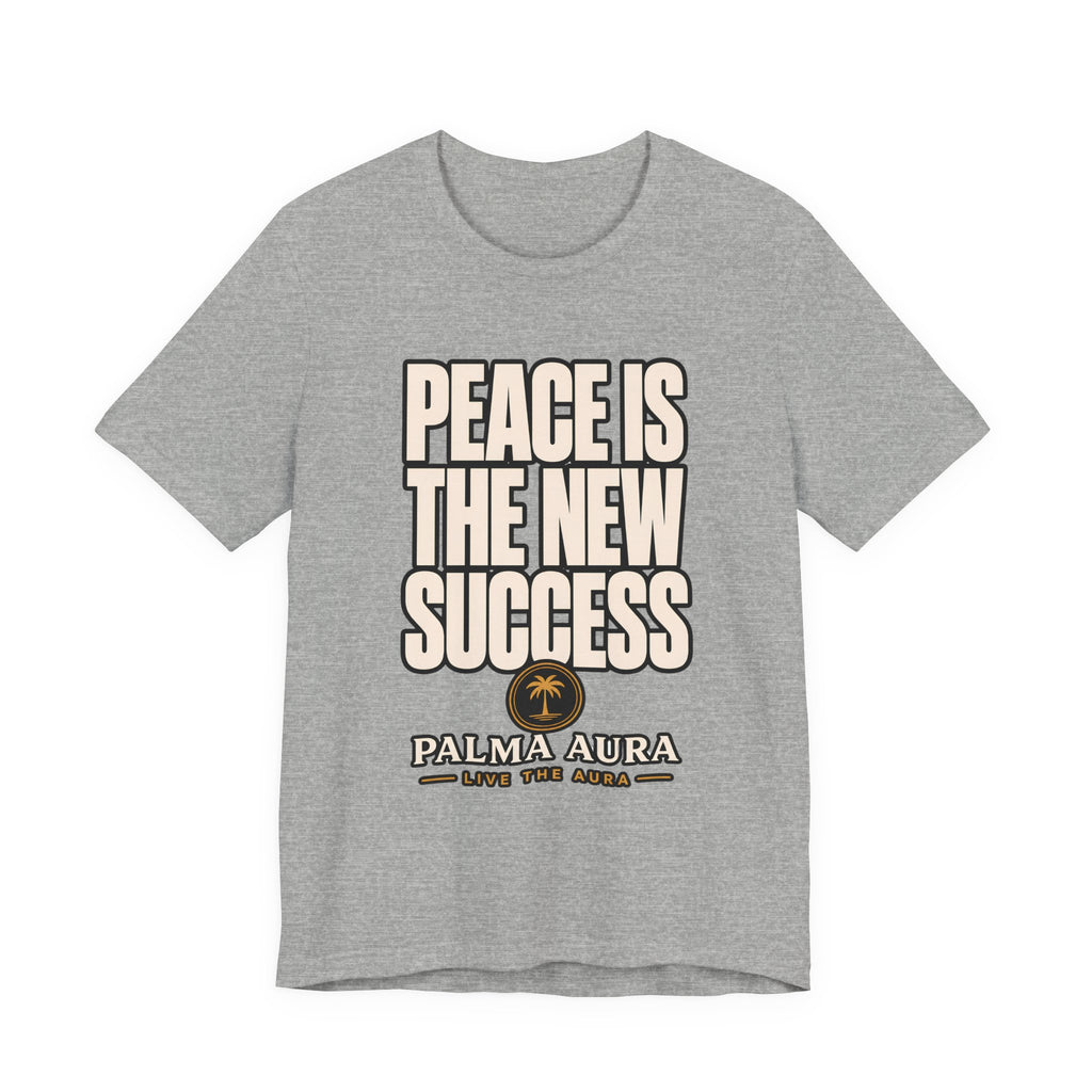 Peace is the new success T‑Shirt